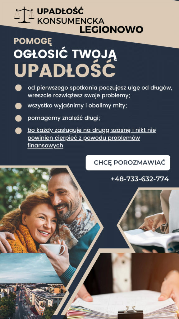 upadłość konsumencka legionowo, podstawowe informacje o usłudze upadłości w legionowie